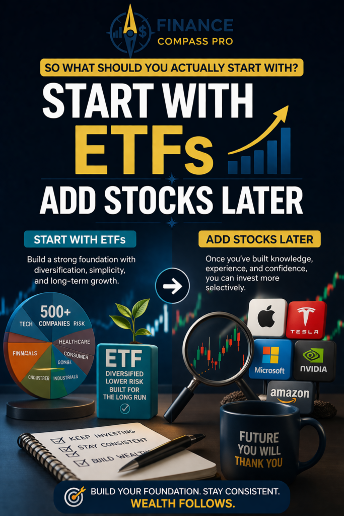 Start With ETFs First - Add Stocks Later