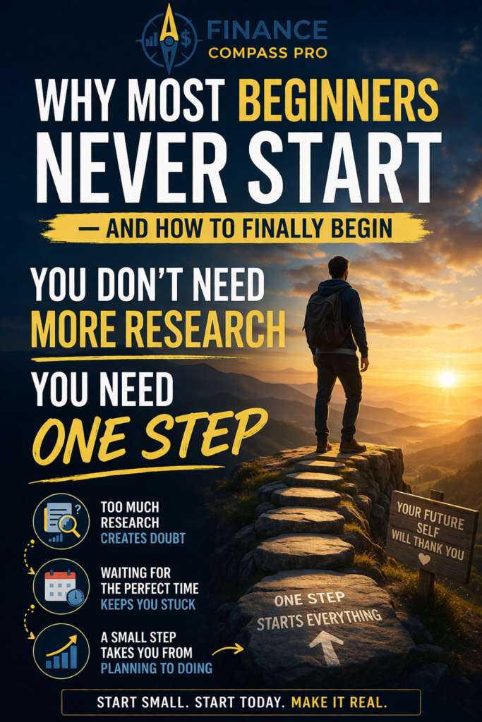 Why Most Beginners Never Start Investing — And How to Finally Begin
